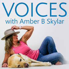 Voices with Amber B. Skylar